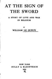 Cover of: At the Sign of the Sword: A Story of Love and War in Belgium