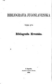 Cover of: Bibliografia hrvatska by Ivan Kukuljević Sakcinski