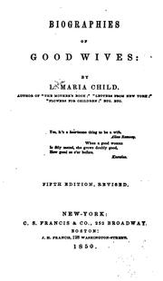 Biographies of good wives by l. maria child