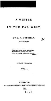 A winter in the far West by Charles Fenno Hoffman