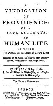 Cover of: A Vindication of Providence: Or, A True Estimate of Human Life, in which the Passions are ...