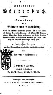 Cover of: Bayerisches Wörterbuch: Sammlung von Wörtern und ausdrücken, die in den ...