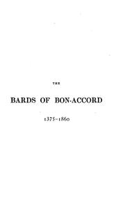 Cover of: The Bards of Bon-Accord, 1375-1860 by William Walker
