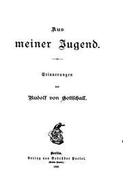 Cover of: Aus meiner Jugend: Erinnerungen von Rudolf von Gottschall