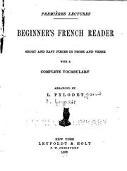 Beginner's French reader: short and easy pieces in prose and verse with a complete vocabulary by Frederick Leypoldt