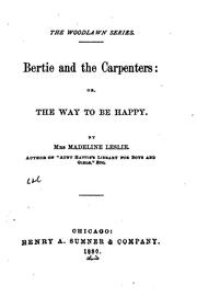 Cover of: Bertie and the Carpenters, Or, The Way to be Happy
