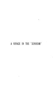 A voyage in the 'Sunbeam' by Brassey, Annie (Allnutt) baroness