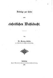Cover of: Beiträge zur Lehre vom einheitlichen Wchselrecht by Georg Cohn