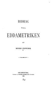 Cover of: Bidrag till Eddametriken by Hugo Pipping