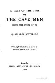 Cover of: A Tale of the Time of the Cave Men: Being the Story of Ab