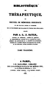 Cover of: Bibliothèque de thérapeutique: ou, Recueil de mémoires originaux et des travaux anciens et ...