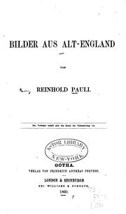 Cover of: Bilder aus alt-england by Reinhold Pauli