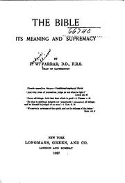Cover of: The Bible: Its Meaning and Supremacy by Frederic William Farrar