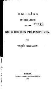 Cover of: Beiträge zu der Lehre von den griechischen Präpositionen