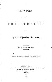 Cover of: A Word for the Sabbath: Or, False Theories Exposed