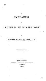 Cover of: A Syllabus of Lectures in Mineralogy by Edward Daniel Clarke