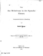 Cover of: Über das Relativum in der Sprache Cäsars: Grammatisch-kritische Abhandlung