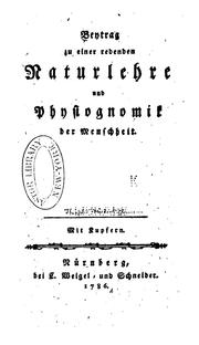 Cover of: Beytrag zu einer redenden Naturlehre und Physiognomik der Menschhen: Anon