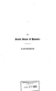 Cover of: The Broad Stone of Honour, Or, The True Sense and Practice of Chivalry: Or ...