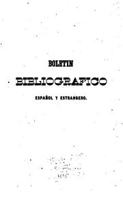 Cover of: Boletin bibliografico español y estranjero: Comprende: 1O. Todas las obras, folletos y ...