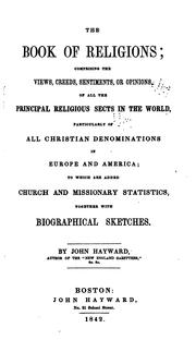 Cover of: The Book of Religions: Comprising the Views, Creeds, Sentiments, Or Opinions ...