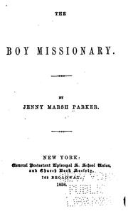 Cover of: The Boy Missionary by Jenny Marsh Parker, Jenny Marsh Parker