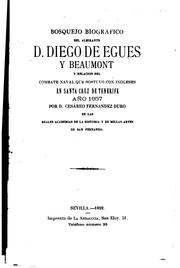 Cover of: Bosquejo biográfico del almirante D. Diego de Egues y Beaumont y relacion del combate naval que ...
