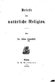 Cover of: Briefe über natürliche Religion by Julius Frauenstädt