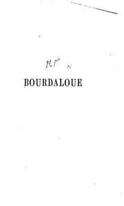 Cover of: Bourdaloue, sa prédication et son temps