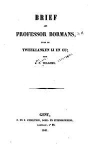 Cover of: Brief aen Professor Bormans, over de tweeklanken ij en uu