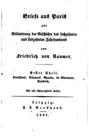 Cover of: Briefe aus Paris zur Erläuterung der Geschichte des sechzehnten und siebzehnten Jahrhunderts