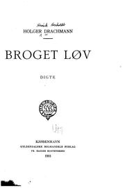 Cover of: Broget løv: digte by Holger Drachmann