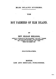 Cover of: ... The Boy Farmers of Elm Island by Elijah Kellogg