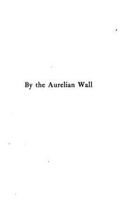 Cover of: By the Aurelian Wall and Other Elegies