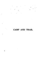 Cover of: Camp and Trail ... by Stewart Edward White, Stewart Edward White