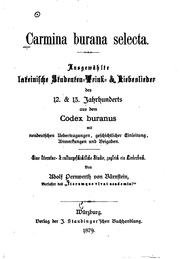 Cover of: Carmina Burana Selecta: Ausgewählte lateinische Studenten- Trink ... by Adolf Pernwerth von Bärnstein