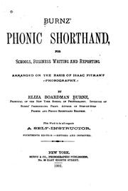 Cover of: Burnz' Phonic Shorthand, for Schools, Business Writing and Reporting: Arranged on the Basis of ...