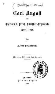 Cover of: Carl August als Chef des 6. Preuss. Kürassier-regiments, 1787-1794