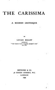 Cover of: The Carissima: A Modern Grotesque by Lucas Malet