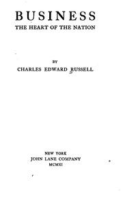 Cover of: Business: The Heart of the Nation by Charles Edward Russell