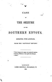 Cover of: Case of the Seizure of the Southern Envoys