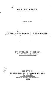 Cover of: Christianity Applied to Our Civil and Social Relations