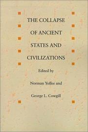 Cover of: The Collapse of Ancient States and Civilizations by Norman Yoffee, George L. Cowgill