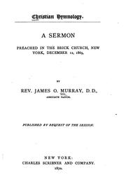 Cover of: Christian Hymnology: A Sermon Preached in the Brick Church, New York, December 12, 1869