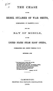 Cover of: The Chase of the Rebel Steamer of War Oreto: Commander J.N. Maffitt, C.S.N., Into the Bay of ...
