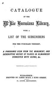 Cover of: Catalogue of the M'Kie Burnsiana Library, with a List of the Subscribers for the Purchase ...