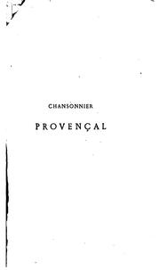 Cover of: Chansonnier provençal: chants des Félibres et des Cigaliers ...