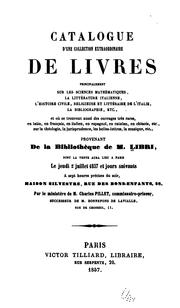 Cover of: Catalogue d'une collection extraordinaire de livres, principalement sur les sciences ... by Guillaume Libri