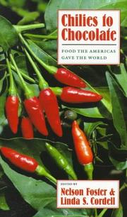 Cover of: Chilies to Chocolate by Nelson Foster