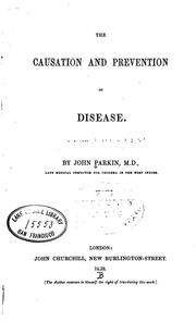 Cover of: The Causation and prevention of disease